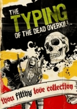 Typing of The Dead: Overkill Collection Steam CD Key