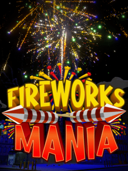 Fireworks Mania - Un simulator exploziv Steam Altergift