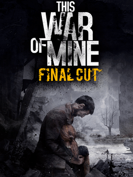 Acest război al meu: Final Cut Steam CD Key