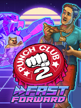 Punch Club 2: Fast Forward Cont Steam