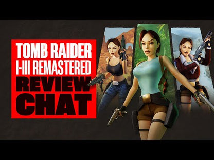 Tomb Raider I-III Remastered UE Steam CD Key