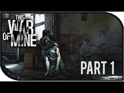 This War of Mine și This War of Mine: Stories - Season Pass Steam CD Key