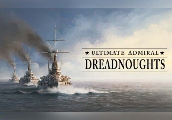 Ultimul amiral: Dreadnoughts Steam CD Key